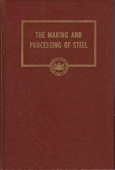 Hardcover The making and processing of steel Book