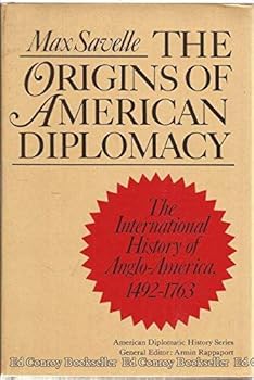 Hardcover The Origins of American Diplomacy: The International History of Anglo-America, 1492-1763 Book