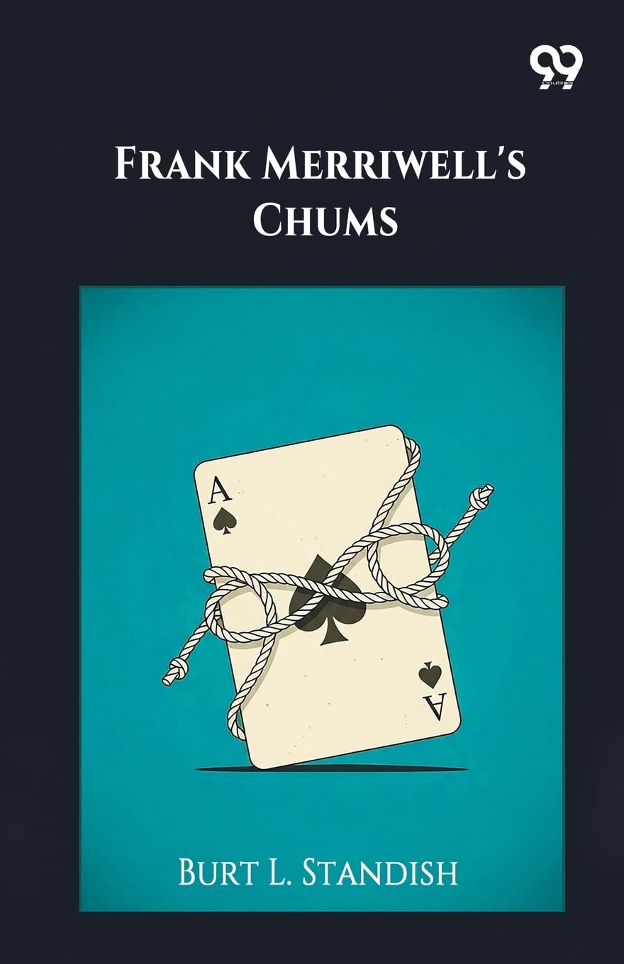 Frank Merriwell's Chums (Edition1)