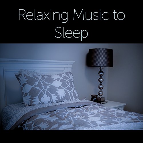 Relaxing Music to Sleep Classical Songs to Bed, Famous Composers to