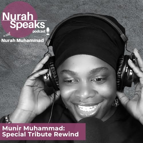 Munir Muhammad: Special Tribute Rewind