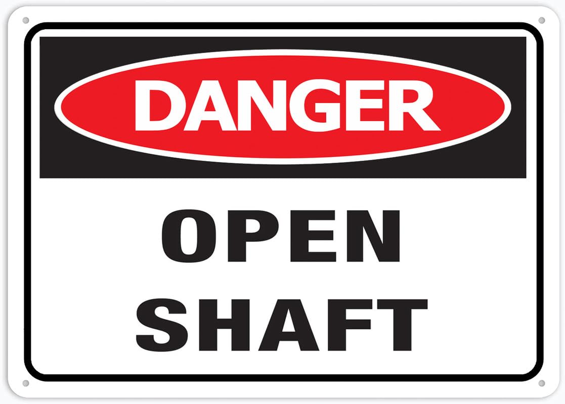 Danger Open Shaft 8X12 Inch Aluminum Sign For Business, Workplace, Office, Home, Delivery Signs, Road Signs, Garden Signs Outdoor Use