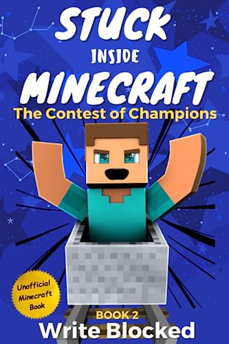 Stuck Inside Minecraft: Book 2 (Unofficial Minecraft Isekai Survival Series)