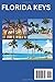 Florida Keys travel guide 2025 ( Full Color): A Tropical Escape | Uncover the Sunshine State's Southernmost Isles.