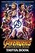 Quizzes Fun Facts Avengers Infinity War Trivia Book: Interesting Facts And Trivia About Avengers Infinity War (Stress Relieving For Anyone)
