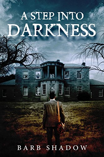 A Step Into Darkness (From the Darkness Book 1)