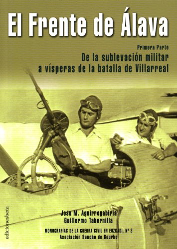 Portada de El frente de Álava: de la sublevación militar a vísperas de la batalla de Villarreal