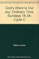 God's Word Is Our Joy: Ordinary Time, Sundays 18-34; Cycle C 0915903091 Book Cover