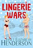 Lingerie Wars: Romantic Comedy (Scottish Highlands Book 1)