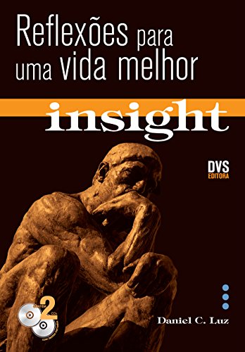 Insight: com CD duplo - Reflexões para uma vida melhor