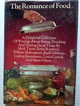 Hardcover The Romance of Food Book