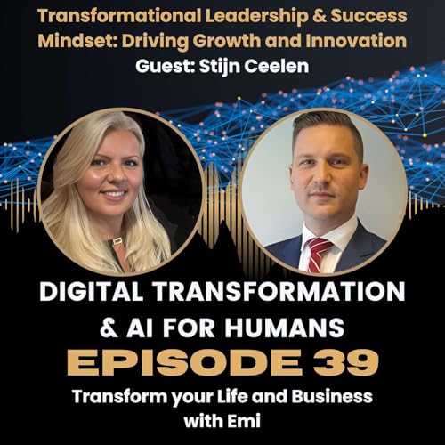S1|Ep39 Transformational Leadership & Success Mindset: Driving Growth and Innovation cover art