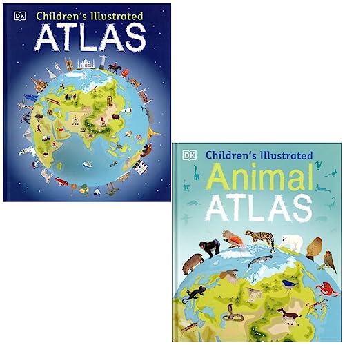 Childrens Atlas Collection 2 Books Set By Andrew Brooks, DK (Children's Illustrated Atlas & Children's Illustrated Animal Atlas)