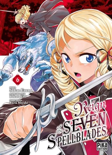 Reign of the Seven Spellblades — Tome 6