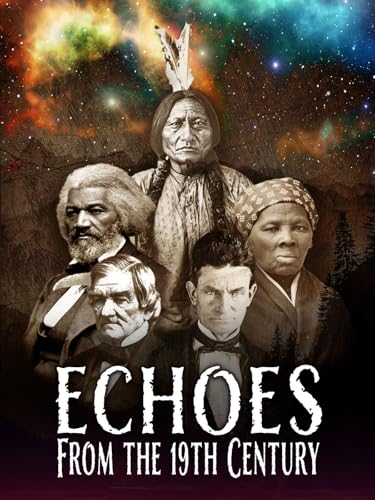  Echoes From the 19th Century