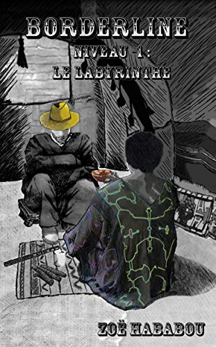 Télécharger Borderline: Niveau -1 : Le labyrinthe Livre eBook France