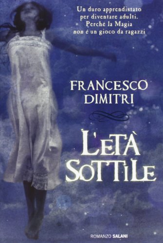 L'età sottile L'età sottile