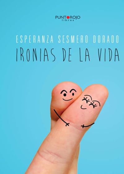 Ironías de la vida