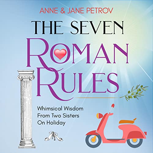 The Seven Roman Rules by Jane Petrov, Anne Petrov episode artwork