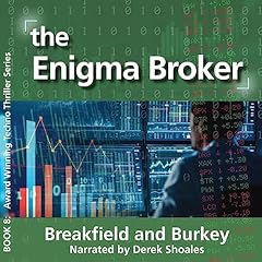 The Enigma Broker Audiolibro Por Charles V. Breakfield, Roxanne E. Burkey arte de portada
