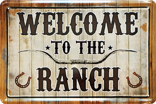 WOGEKA ART Cartel de chapa retro – Welcome to the Ranch – Western Cowboy – Divertido mensaje como idea de regalo para decoración, 20 x 30 cm, de metal en diseño vintage 988
