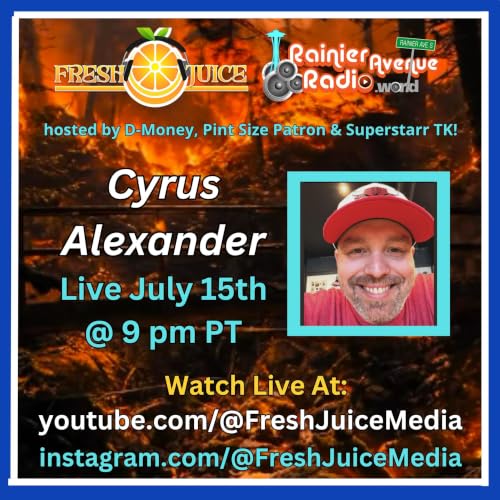 Fresh Juice 789 featuring Olympia emcee Cyrus Alexander ☸️