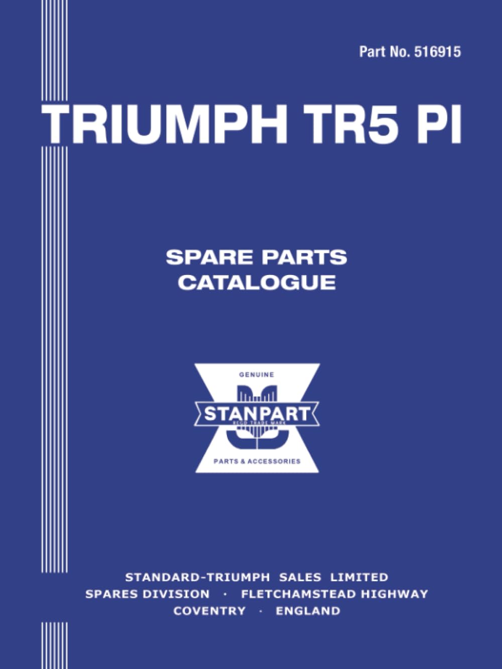 TRIUMPH TR5 PI SPARE PARTS CATALOGUE: Publication No. 516915
