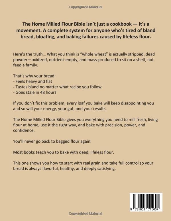 The Home Milled Flour Bible: [5 in 1] How to Start Home Milling, Make Freshly Ground Flour, and Master Sourdough and Whole-Grain Baking | 120+ Recipes Using Wheat, Spelt, Rye, and Einkorn - Image 2
