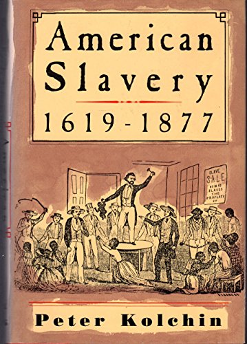 American Slavery, 1619-1877 080902568X Book Cover