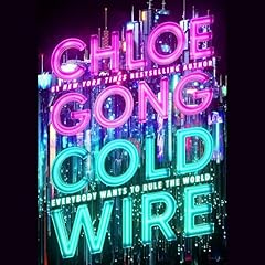 Coldwire Audiolibro Por Chloe Gong arte de portada
