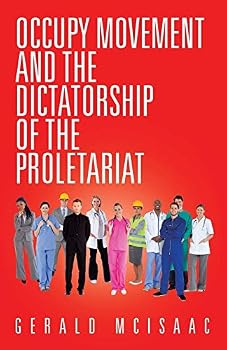 Paperback Occupy Movement and the Dictatorship of the Proletariat Book