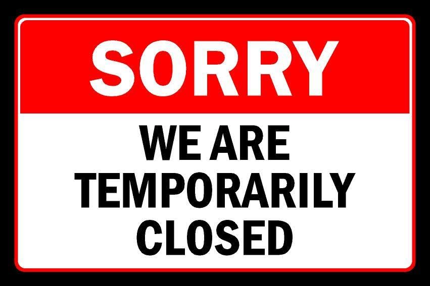 Sorry, we are temporarily closed - 1mm flexible Plastic sign (300mm x 200mm)