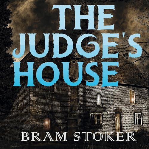 The Judge's House by Bram Stoker episode artwork