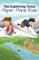 The Exploring Twins: Paper Plane Ride 1544620438 Book Cover