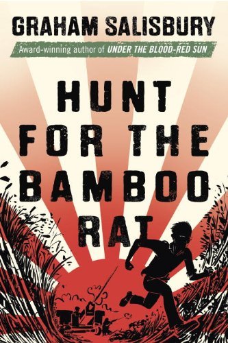 Hunt for the Bamboo Rat (Prisoners of the Empire) by Graham Salisbury (2014-09-09)