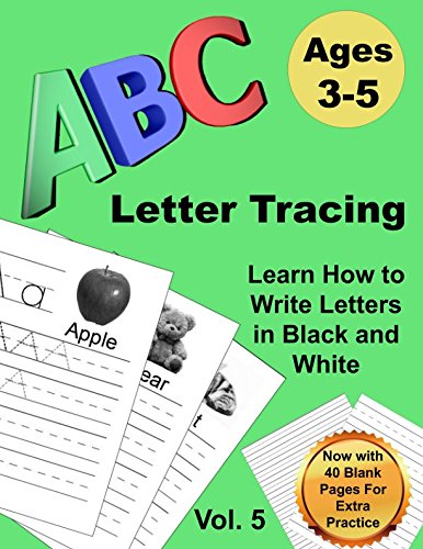 ABC Letter Tracing: Black and White Version with 40 Bonus Blank Pages (Volume 5)