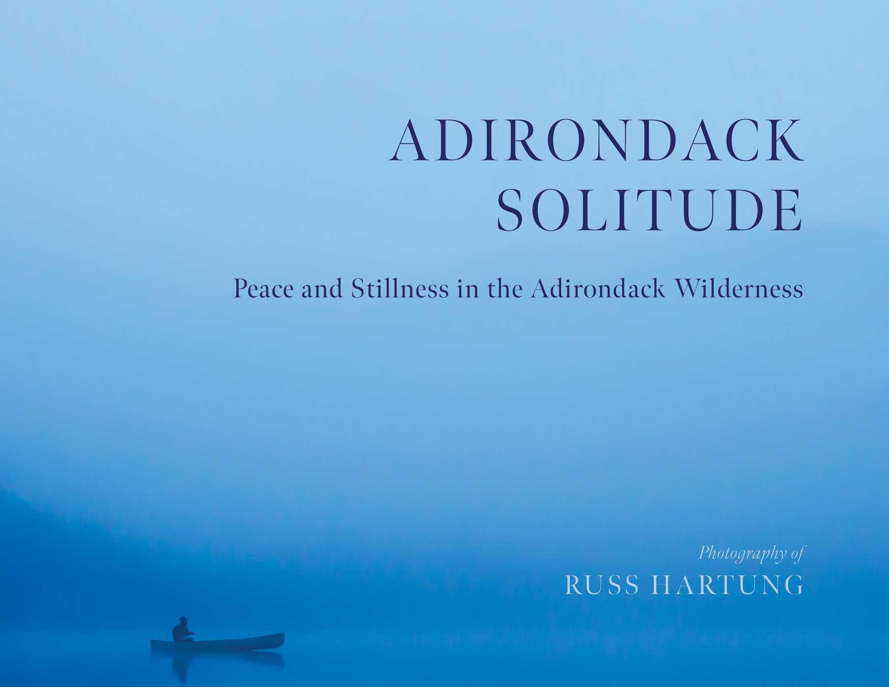 Adirondack Solitude trouvez la paix intérieure avec ce grand récit de nature