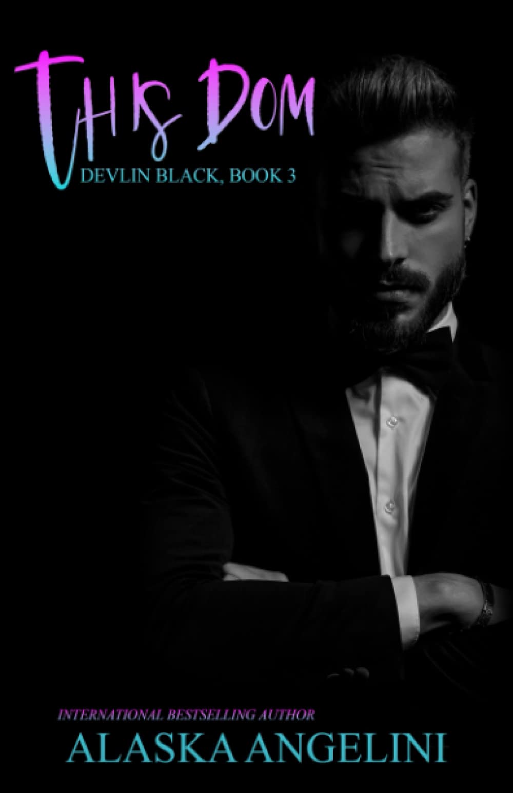 This Dom: Devlin Black book 3