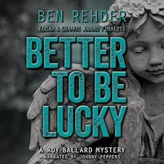 Better to Be Lucky cover art