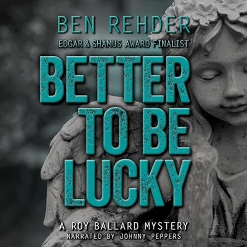 Better to Be Lucky cover art