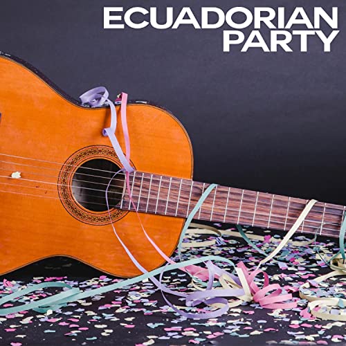 Ecuadorian Party von VARIOUS ARTISTS bei Amazon Music Unlimited