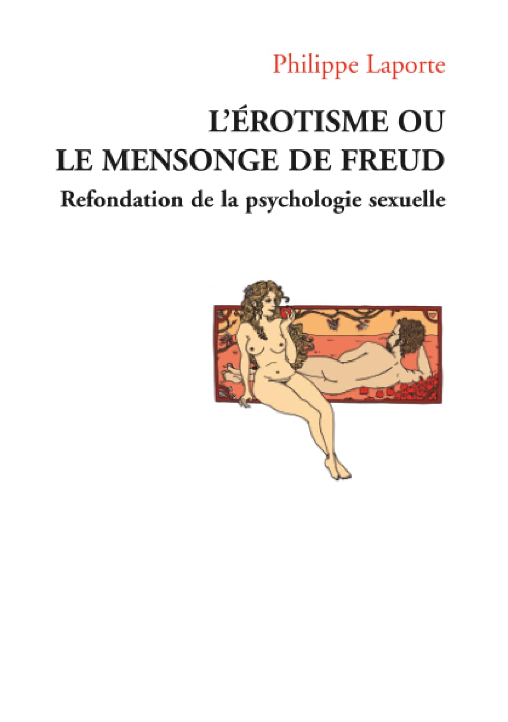 L'érotisme ou le mensonge de Freud