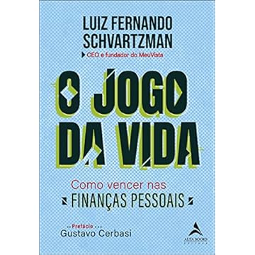 Capa do livro O jogo da vida: como vencer nas finanças pessoais