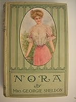 Nora Or The Missing Heir Of Callonby B0015N4M8C Book Cover