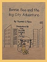 Bonnie Bee and the Big City Adventure (color) 1973221659 Book Cover
