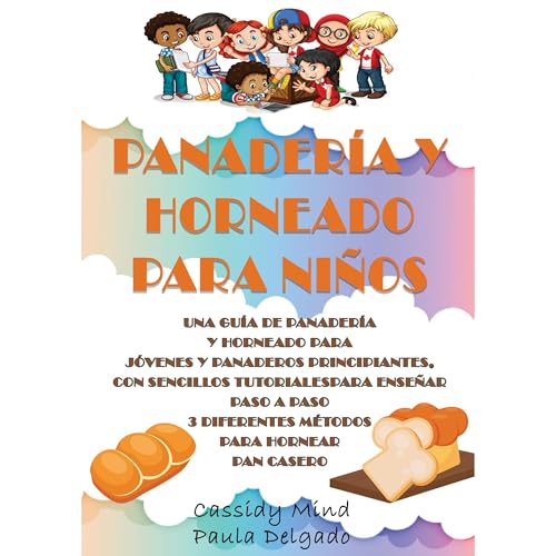 Panader&amp;iacute;a y Horneado para Ni&amp;ntilde;os [Written by Cassidy Mind, Paula Delgado] episode artwork