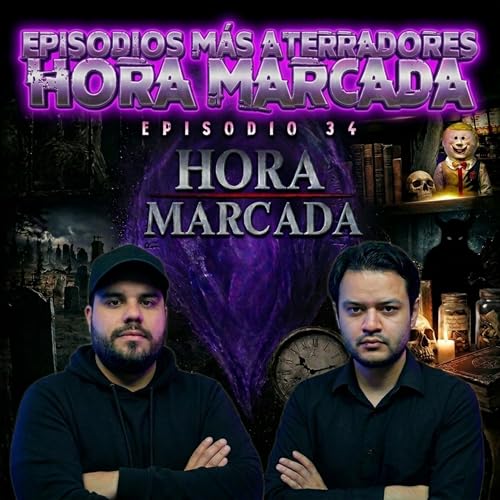 Cap&iacute;tulos M&aacute;s Aterradores De LA HORA MARCADA