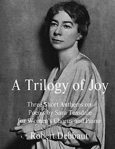 A Trilogy of Joy 1542307791 Book Cover