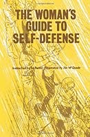 The Woman's Guide To Self Defense 1482734184 Book Cover