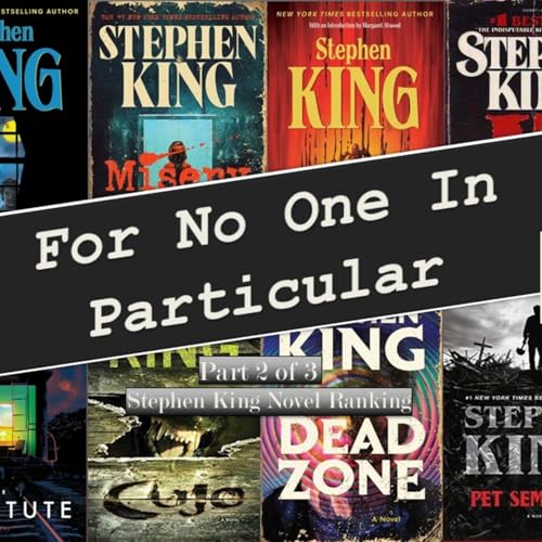 Stephen King Novel Ranking Part 2 of 3